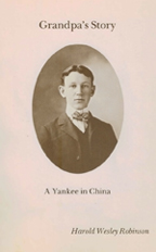 Cover of ``Grandpa's Story, A Yankee In China''